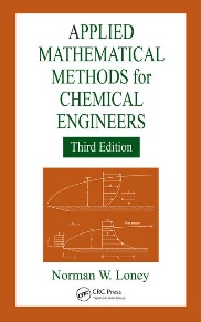 Applied Mathematical Methods for Chemical Engineerings